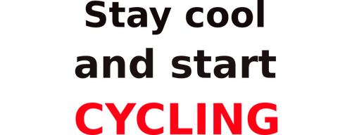 Of Stay Cool & Start Cycling Red And White Sign Clipart