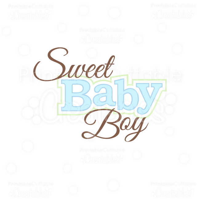 Sweet Baby Boy Title Svg Cuts Clipart